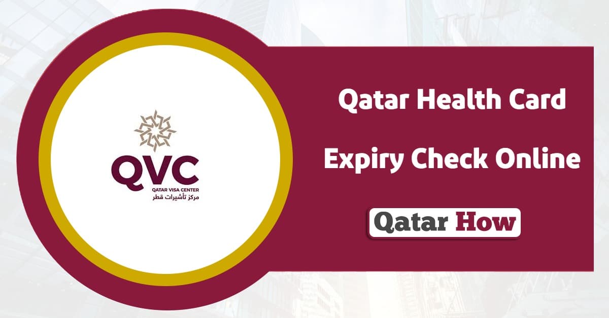Qatar Health Card Expiry Check 2025: Easy Guide & FAQs