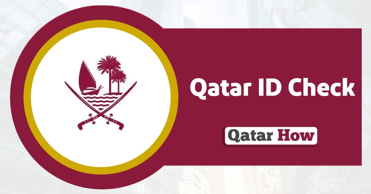 Qatar ID Check: QID Status Validity Inquiry Online