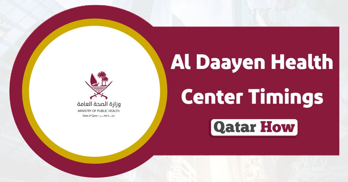 Al Daayen Health Center Timings 2025