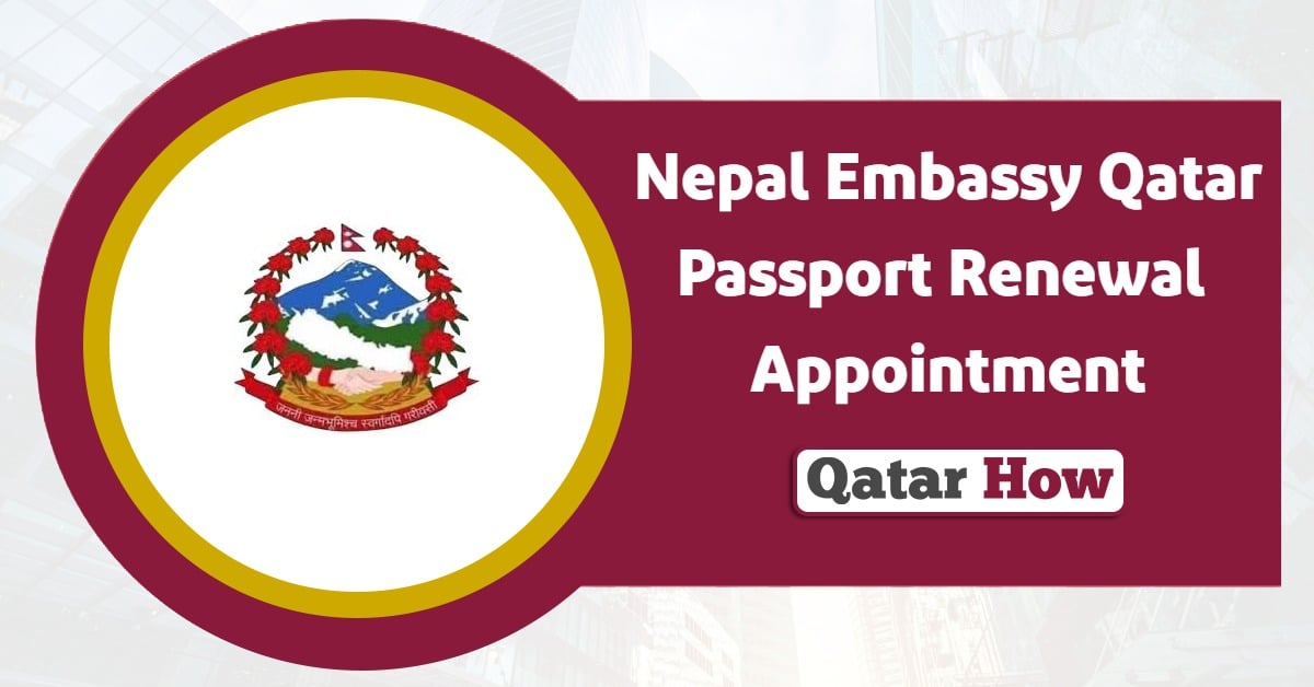 Nepal Embassy Qatar Passport Renewal Appointment