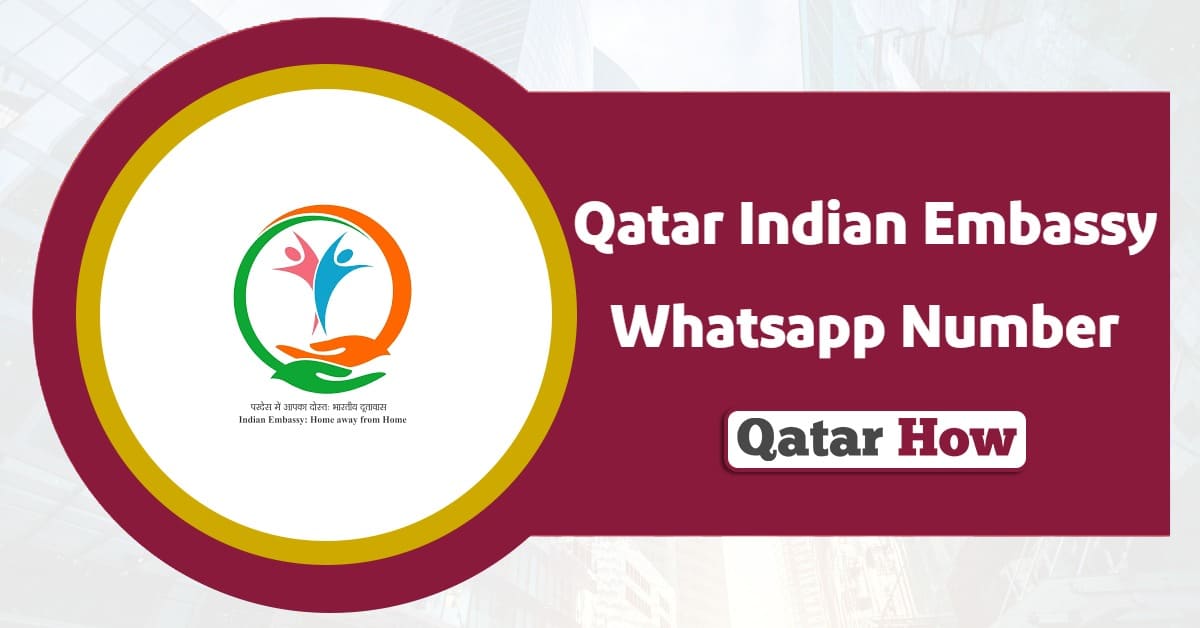 Qatar Indian Embassy Whatsapp Number