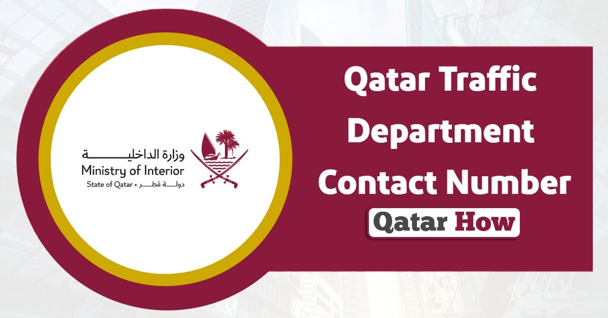 Qatar Traffic Department Contact Number