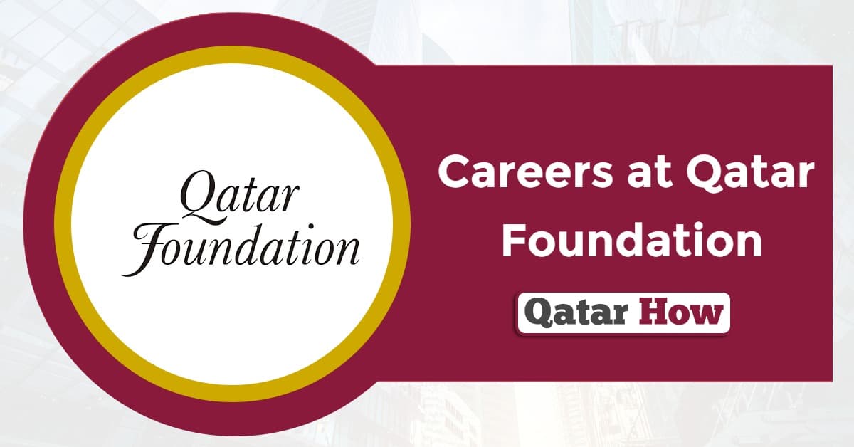 Careers at Qatar Foundation 2025